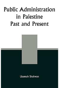 Public Administration in Palestine