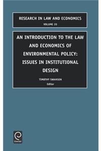 Introduction to the Law and Economics of Environmental Policy