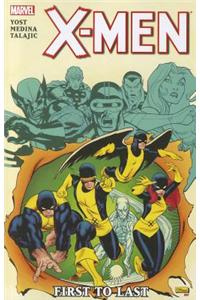 X-men: First To Last