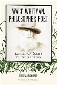 Walt Whitman, Philosopher Poet