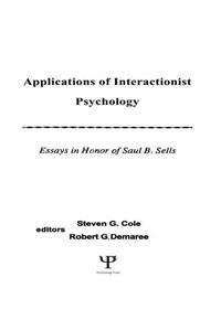 Applications of interactionist Psychology