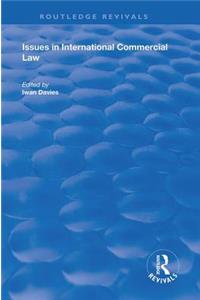 Issues in International Commercial Law