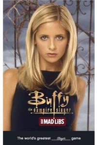 Buffy the Vampire Slayer Mad Libs