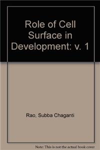 Role Of Cell Surface In Devel: Role Of Cell Surface Devel