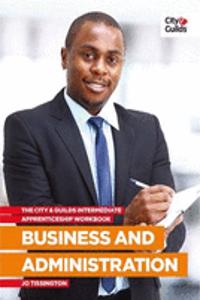 City and Guilds Apprenticeship Workbook Intermediate Business and Administration