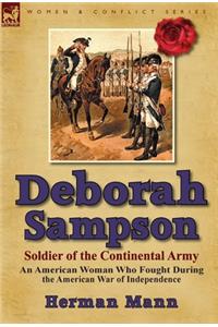 Deborah Sampson, Soldier of the Continental Army