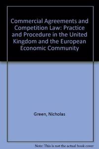 Commercial Agreements Trade Association Practices and Competition Law in the EEC