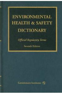 Environmental Health & Safety Dictionary