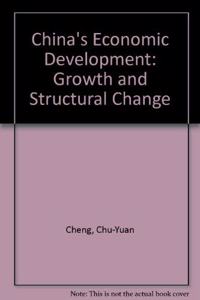 China's Economic Development: Growth and Structural Change