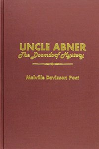 Uncle Abner & the Doomsdorf Mystery