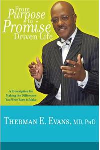 From Purpose To Promise Driven Life