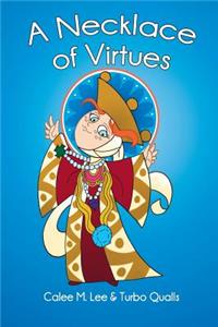 A Necklace of Virtues