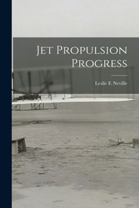 Jet Propulsion Progress