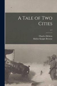 Tale of Two Cities; c.1