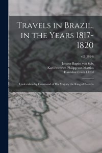 Travels in Brazil, in the Years 1817-1820
