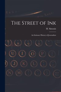 Street of Ink [microform]