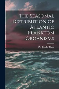 Seasonal Distribution of Atlantic Plankton Organisms