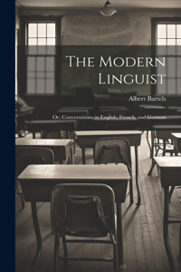 Modern Linguist; or, Conversations in English, French, and German