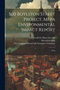 500 Boylston Street Project, Mepa Environmental Impact Report