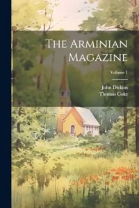 Arminian Magazine; Volume 1