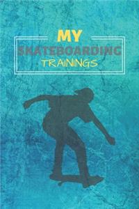 My Skateboarding Training