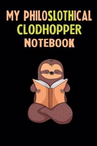 My Philoslothical Clodhopper Notebook