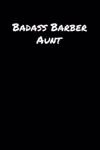 Badass Barber Aunt