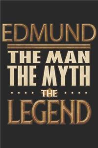 Edmund The Man The Myth The Legend