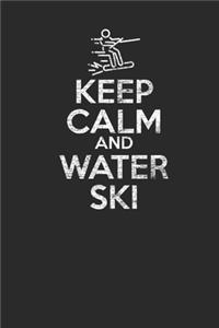 Keep Calm And Water Ski