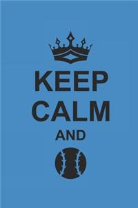 Keep Calm and