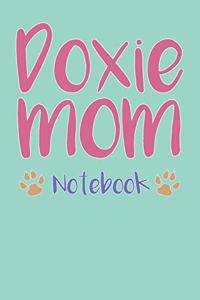 Doxie Mom Composition Notebook of Dachshund Dog Mom Journal