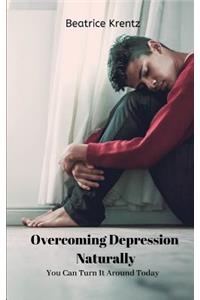 Overcoming Depression Naturally