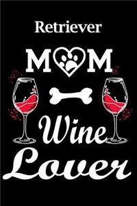Retriever Mom Wine Lover