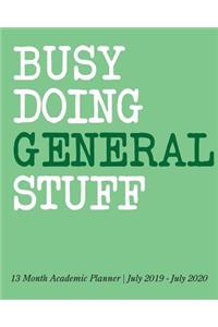Busy Doing General Stuff