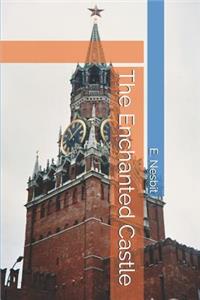 The Enchanted Castle