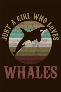 Just A Girl Who Loves Whales