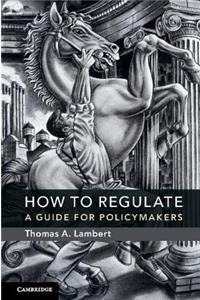 How to Regulate