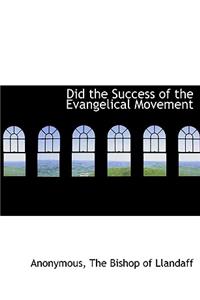 Did the Success of the Evangelical Movement
