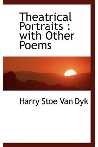 Theatrical Portraits