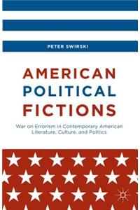 American Political Fictions