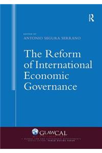The Reform of International Economic Governance