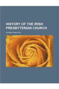 History of the Irish Presbyterian Church