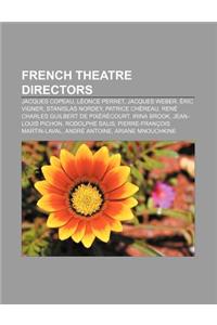 French Theatre Directors
