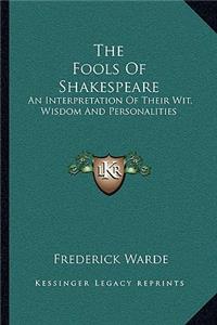 Fools of Shakespeare