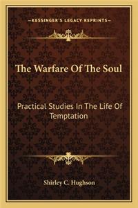 Warfare of the Soul