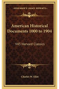 American Historical Documents 1000 to 1904