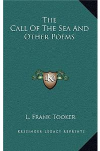 The Call of the Sea and Other Poems