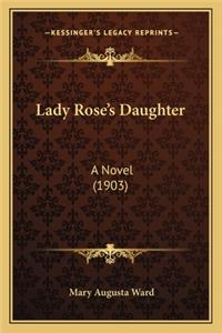 Lady Rose's Daughter