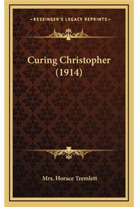 Curing Christopher (1914)