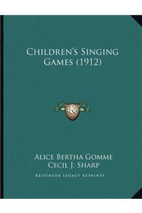Children's Singing Games (1912)